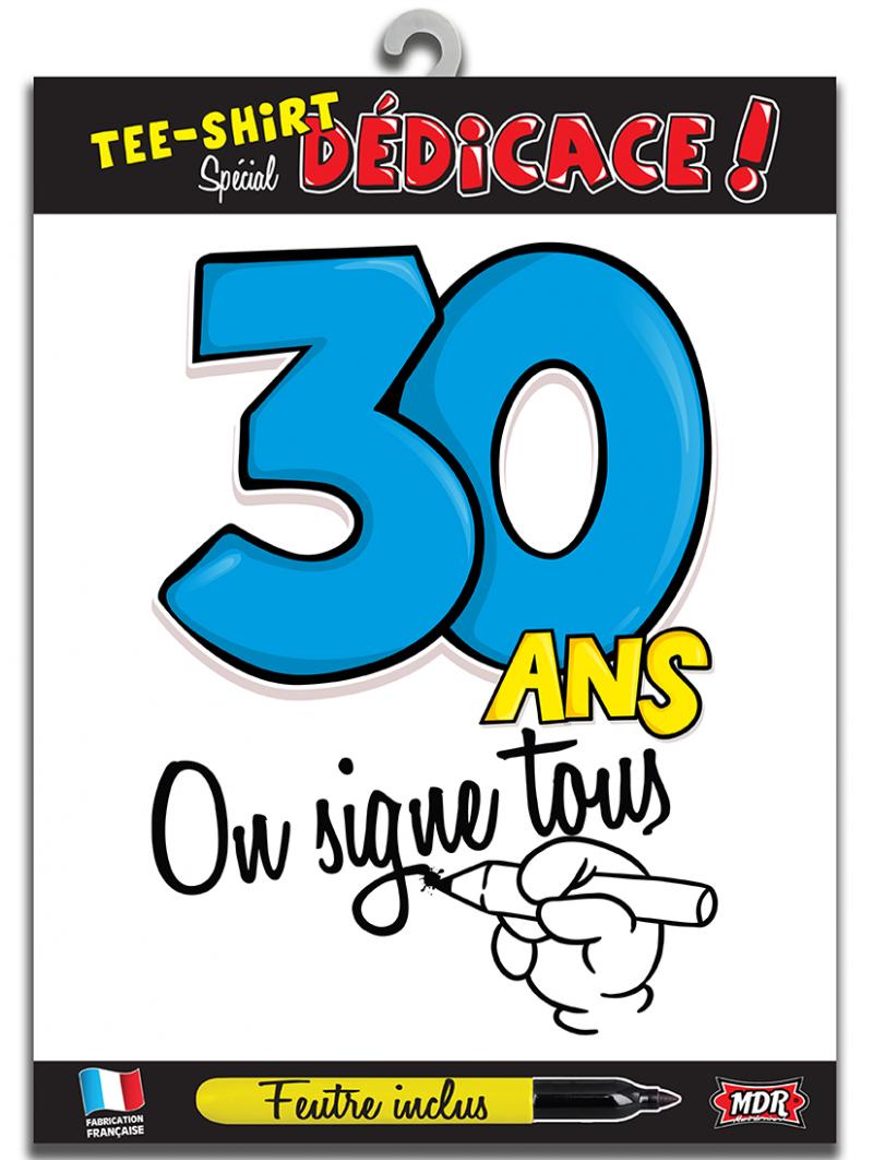 T-shirt Spécial Dédicace 30 ans pas cher