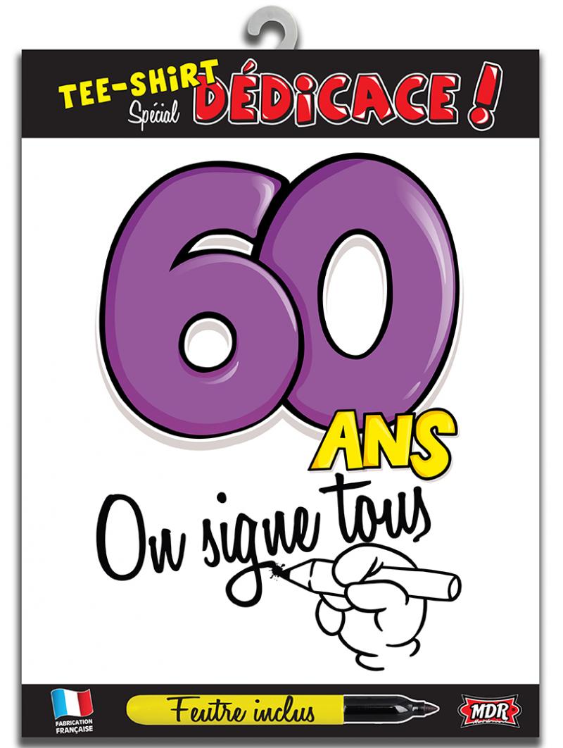 T-shirt Spécial Dédicace 60 ans pas cher